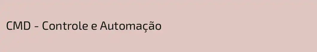 CMD - Controle e Automação